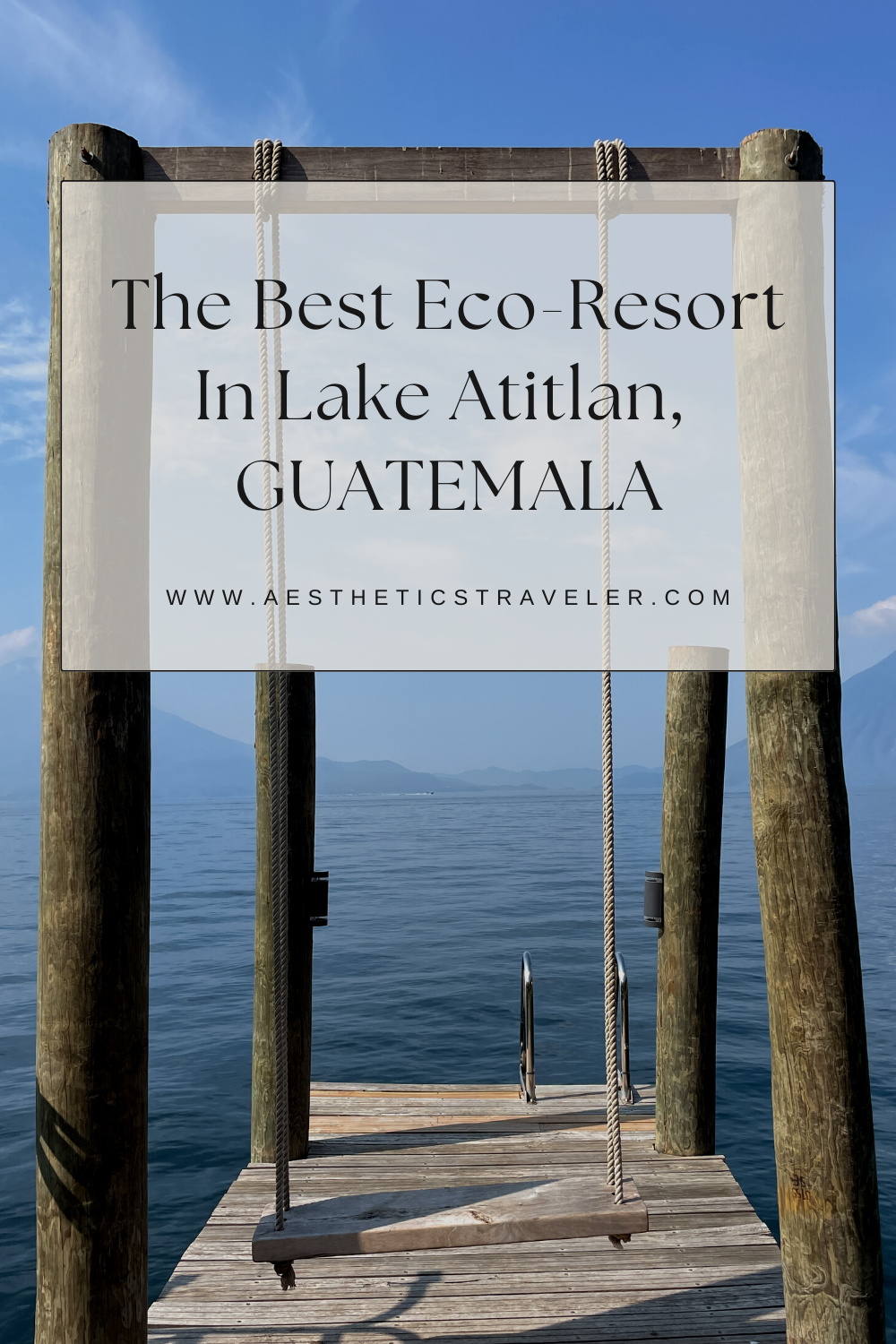 Discovering Tranquility: My Unforgettable Retreat at Casa Prana, Lake Atitlan | aestheticstraveler.com luxury travel & lifestyle blog