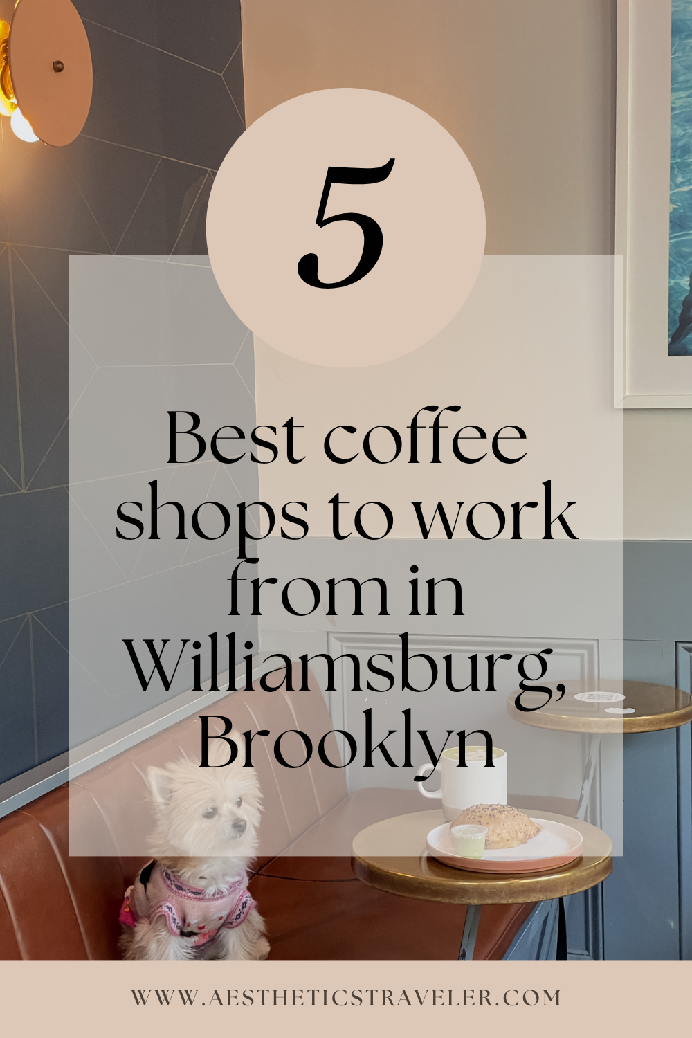 The Best Coffee Shops To Work From In Williamsburg, Brooklyn | aestheticstraveler.com luxury travel & lifestyle blog | IG: @itskarenalexandra