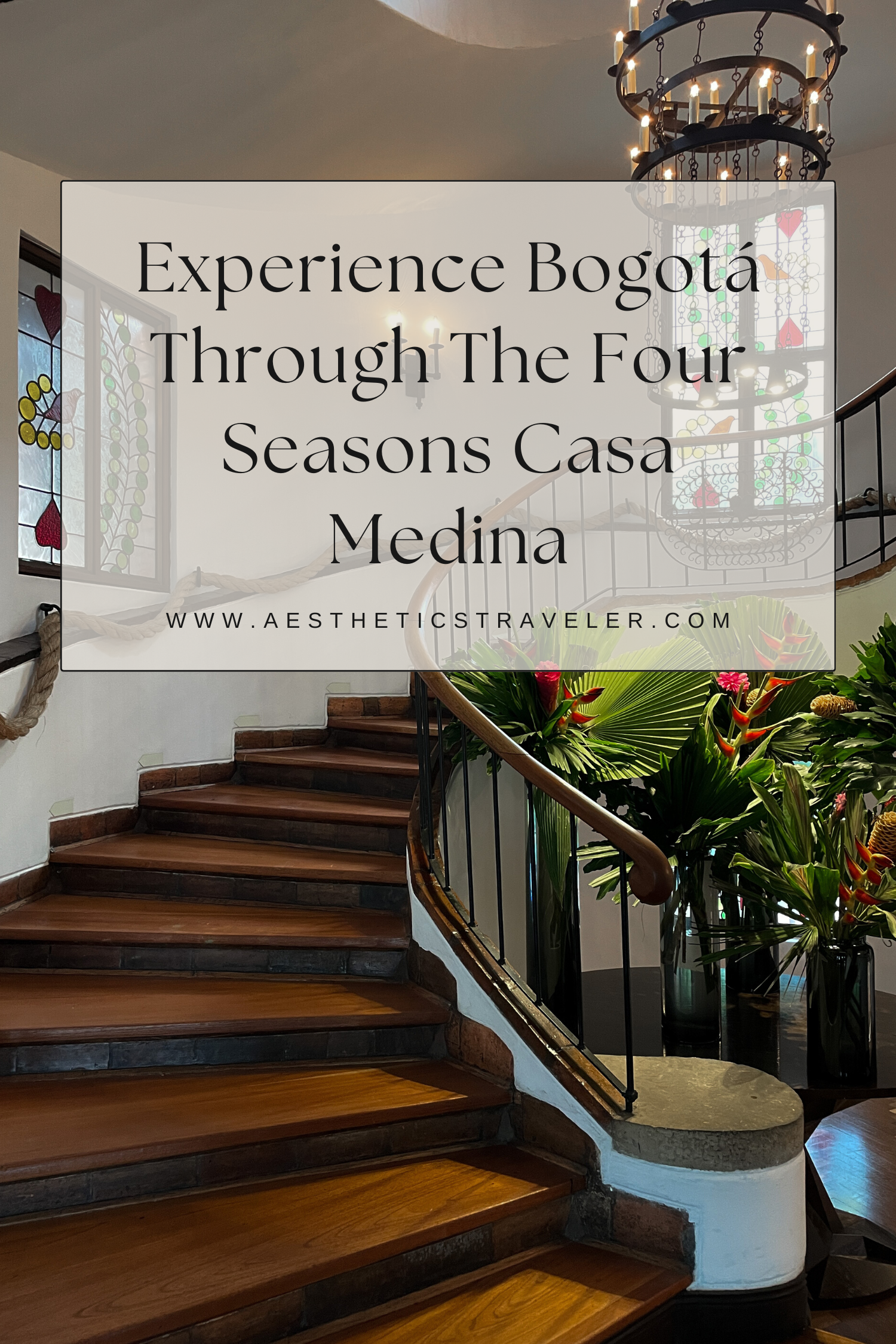Experience Bogotá Through The Four Seasons Casa Medina | www.aestheticstraveler.com travel and lifestyle editorial for a life well lived